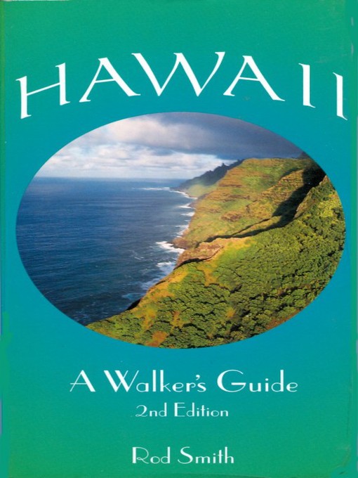 Title details for Hawaii: A Walker's Guide by Rod Smith - Available